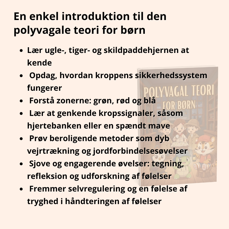 Polyvagal Teori for Børn – Øvelsesbog til regulering af nervesystemet | Redskab til følelsesregulering