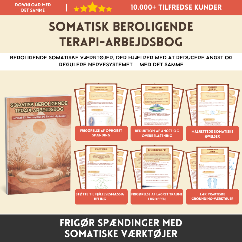 Somatisk Beroligende Terapi-arbejdsbog - Genskab Dit Nervesystem På En Naturlig Måde